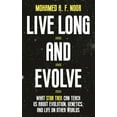 thumbnail image 1 of Live Long and Evolve: What Star Trek Can Teach Us about Evolution, Genetics, and Life on Other Worlds, (Paperback), 1 of 1