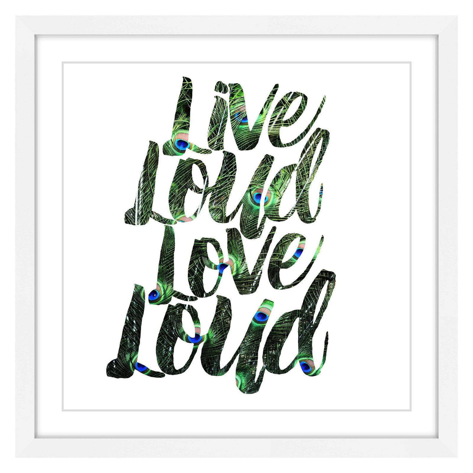 Live Loud, Love Loud Framed Painting Print