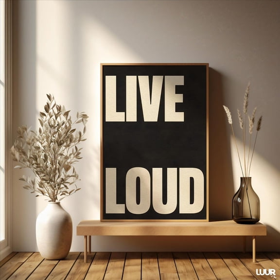 Live Loud Typography Motivational Wall Art, Stretched Canvas Size 12x18