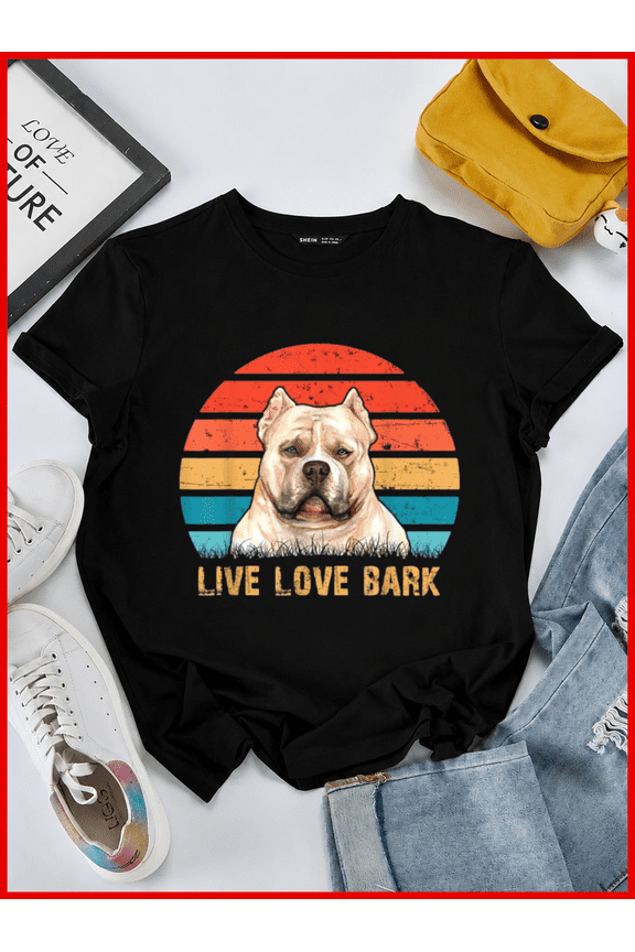 Live Love Bark Retro Vintage American Bully Dog Gift Unisex T-Shirt, S-5XL
