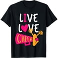 thumbnail image 1 of Live Love Cheer cute women girls cheerleader happy funny T-Shirt, 1 of 4