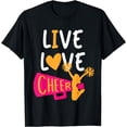 thumbnail image 1 of Live Love Cheer cute women girls cheerleader happy funny T-Shirt, 1 of 3
