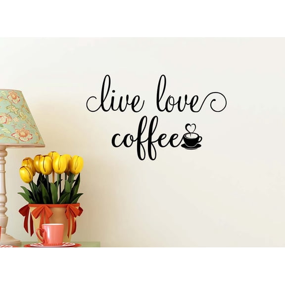 Live Love Coffee 23 X 14 Vinyl Wall Quote Sticker Decal Religious Decal Decor Motivational Inspirational Decorative Lettering Love
