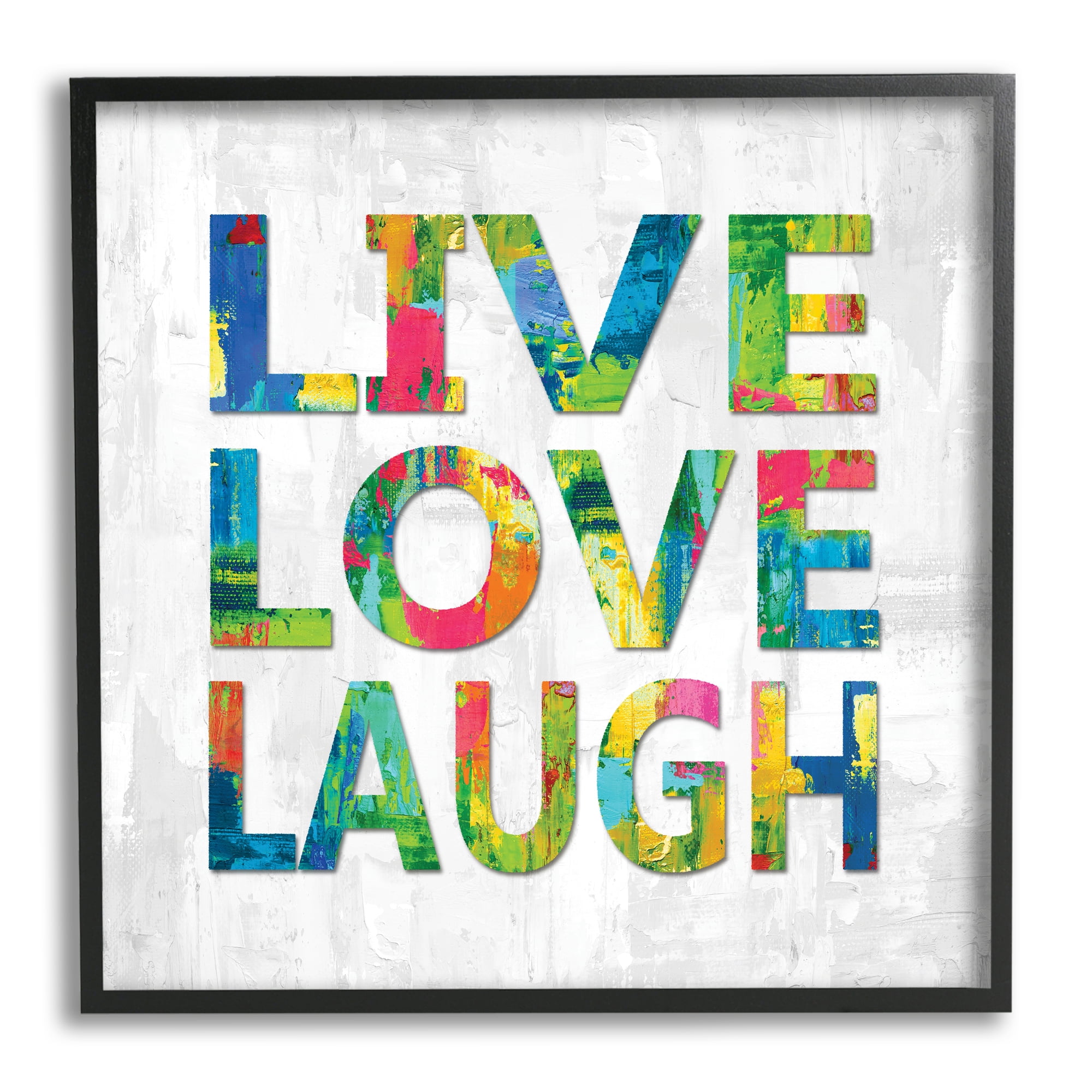 Live Love Laugh Sentiment Bold Abstract Paint Typography Typography Framed Art Print Wall Art, 17x17