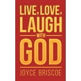 thumbnail image 1 of Live, Love, Laugh With God (Paperback), 1 of 1