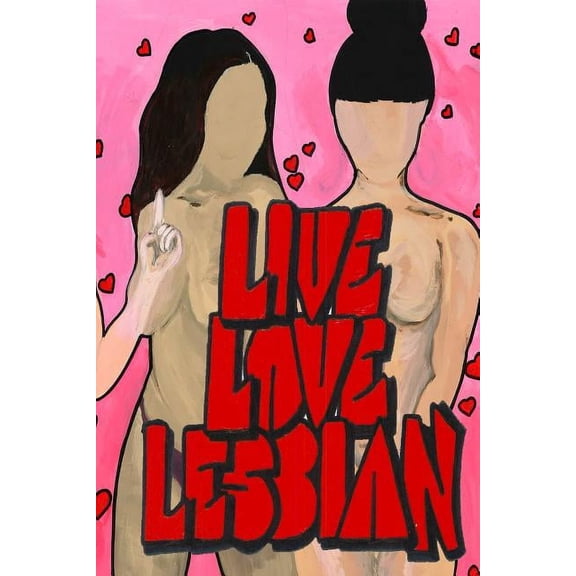 Live Love Lesbian (Paperback)