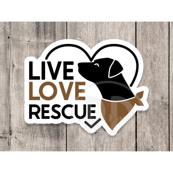 Live Love Rescue Adopt Do Not Shop Dog Lover Dog Mom Sticker
