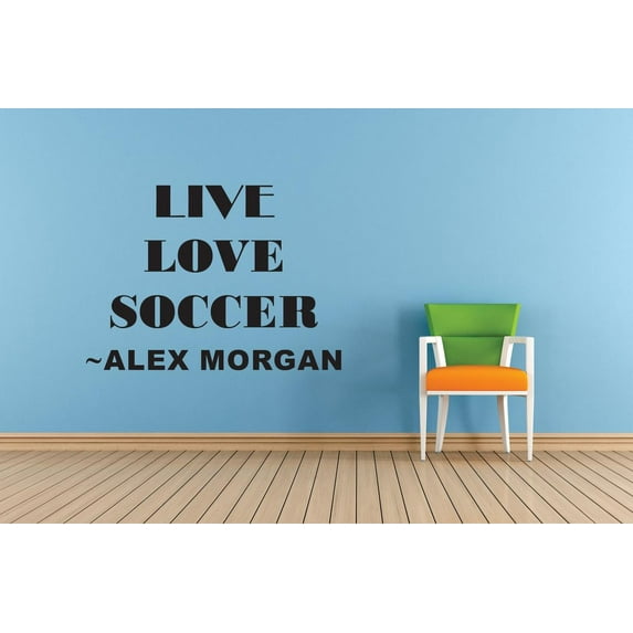 Live Love Soccer – Alex Morgan Life Sports Motivation Quote Custom Wall Decal Vinyl Sticker 20 Inches X 20 Inches