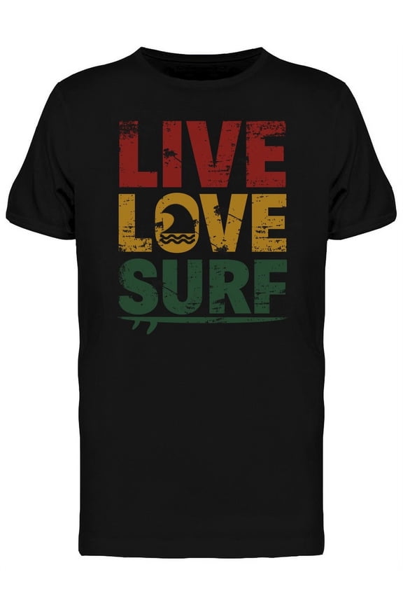 Live Love Surf Rasta Colors T-Shirt Men -Image by Shutterstock, Male 4X-Large