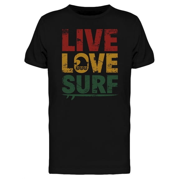 Live Love Surf Rasta Colors T-Shirt Men -Image by Shutterstock, Male XX-Large