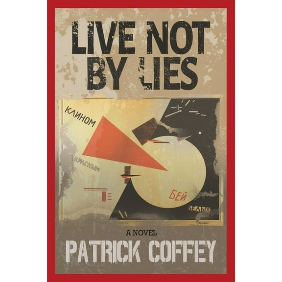 Live Not by Lies, (Paperback)