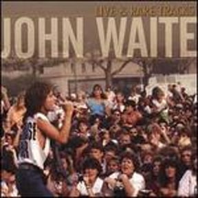 Pre-Owned Live & Rare Tracks (CD 0724353455828) by John Waite