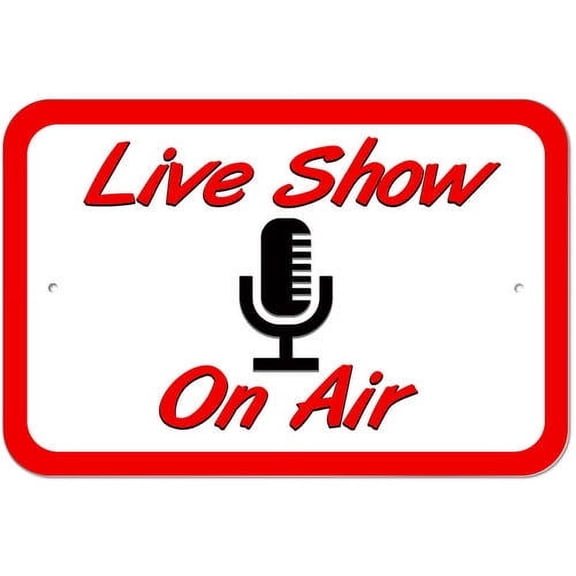 Live Show On Air Microphone Sign