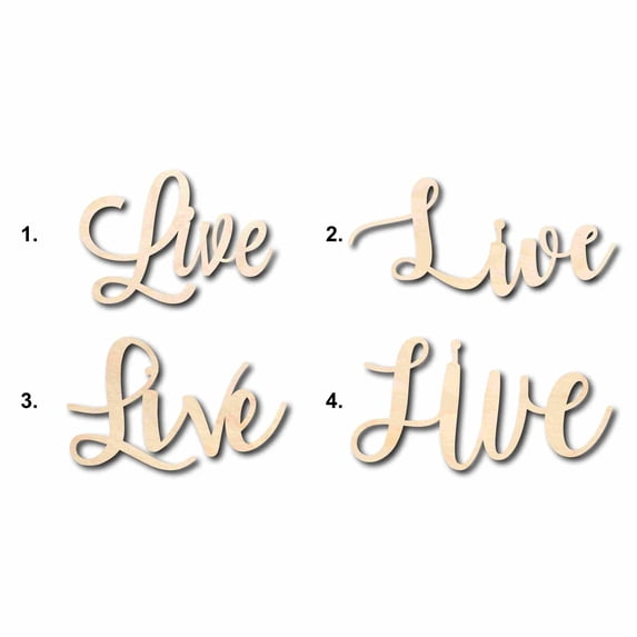 Live Sign Unfinished Wood Cutout Home Decor DIY Option 2- 14" Wide / 1/4"