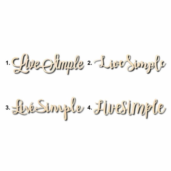 Live Simple Sign Unfinished Wood Cutout Home Decor DIY Option 1- 24" Wide / 1/8"