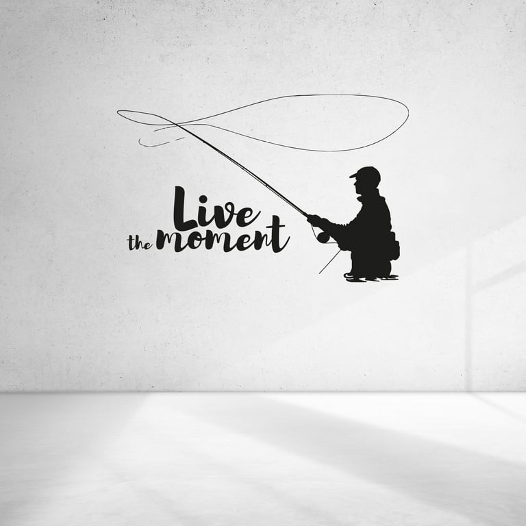 Live The Moment - Life Motivational Quote Fisherman Silhouette