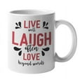 thumbnail image 1 of Live Well Laugh Often Love Beyond Coffee & Tea Mug to Inspire & Uplift (11oz), 1 of 3