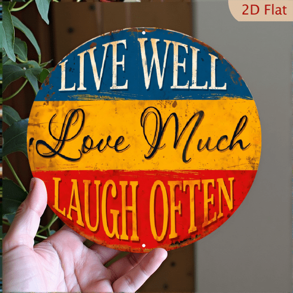 Live Well Love Much Laugh Often Round Metal Wall Sign, 8x8 Inch Distressed Vintage Aluminum Decorative Plaque for Home Kitchen Living Room Decor