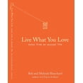 thumbnail image 1 of Pre-Owned Live What You Love: Notes From An Unusual Life (Hardcover) 1402728425 9781402728426, 1 of 1