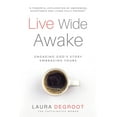 thumbnail image 1 of Live Wide Awake: Engaging God's Story; Embracing Yours, (Paperback), 1 of 5