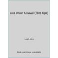 thumbnail image 1 of Pre-Owned Live Wire (Mass Market Paperback) 0312945841 9780312945848, 1 of 1