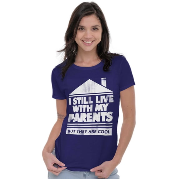 Live With Parents Slacker Funny Womens Slim Fit Graphic Tee Brisco Brands M