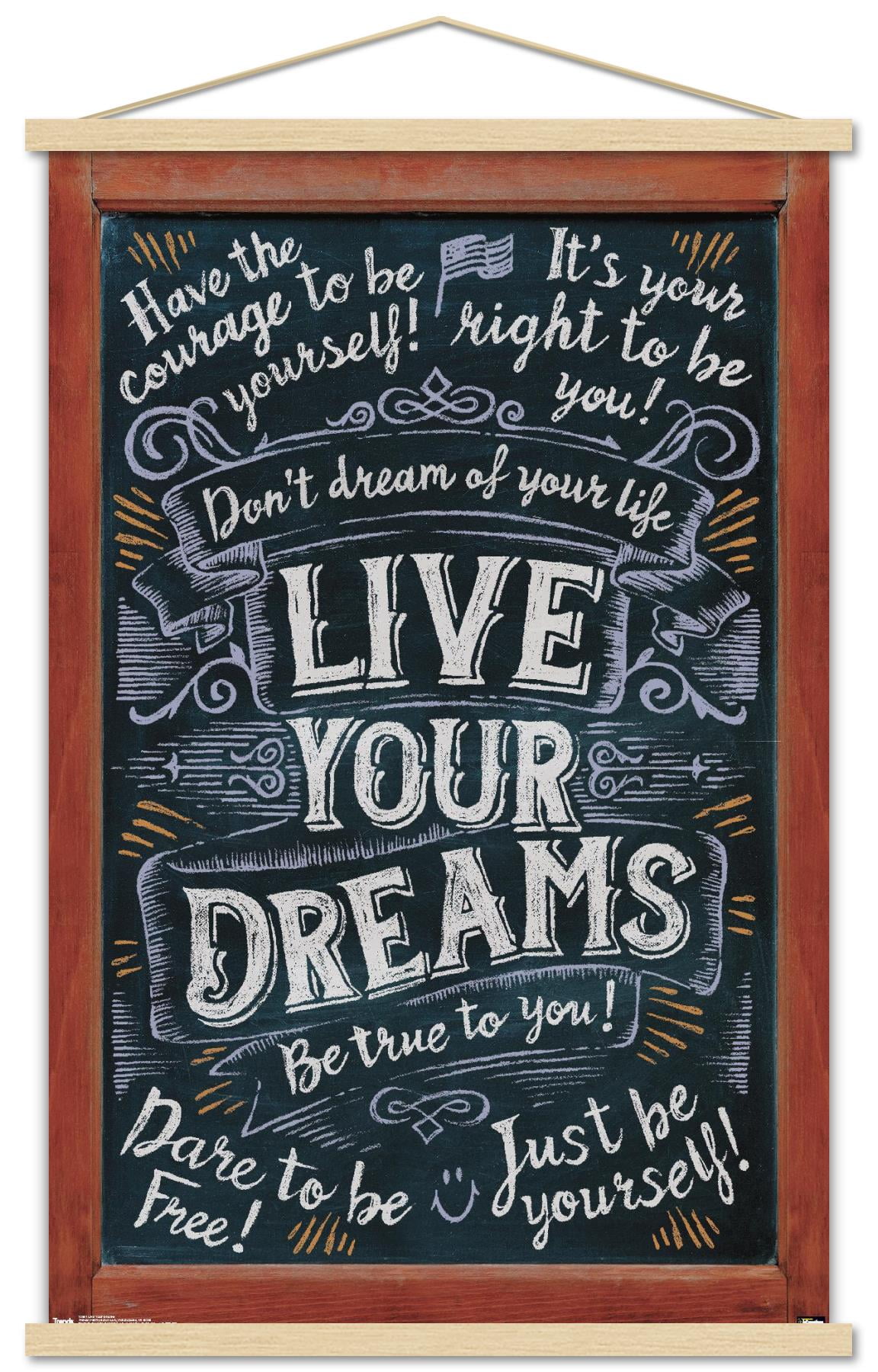 Live Your Dreams Wall Poster with Wooden Magnetic Frame, 22.375" x 34"