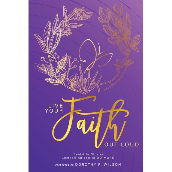 Live Your Faith Out Loud (Paperback)