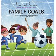 Live and Learn with Nadia and Ali Family Goals, Book 1, Hardcover