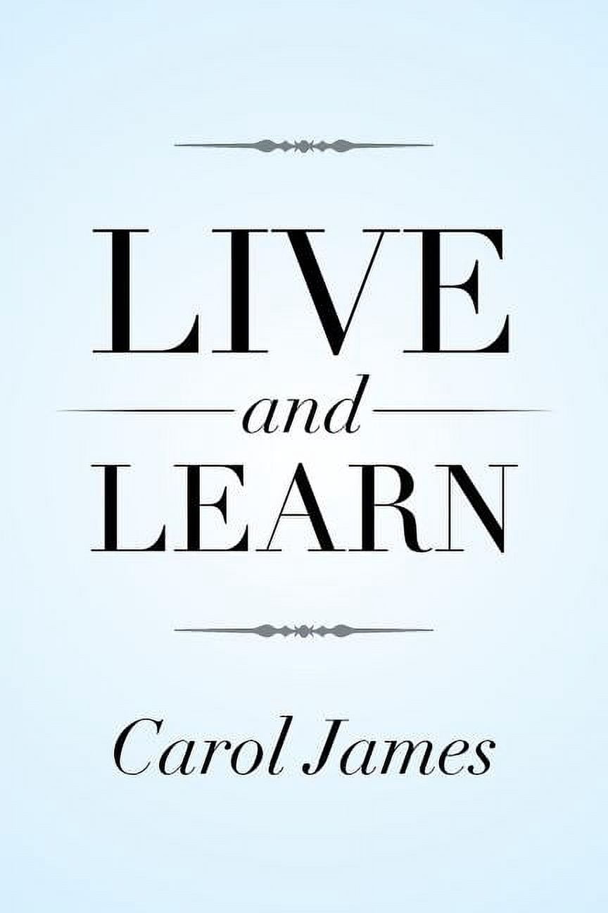 Live and Learn, (Paperback)