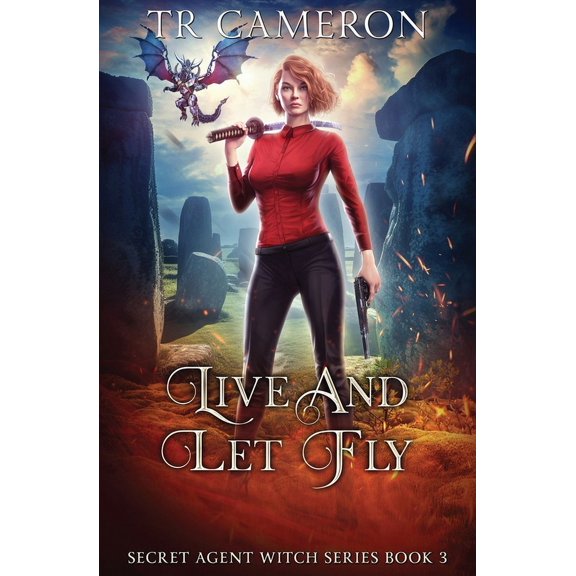 Secret Agent Witch Live and Let Fly: Secret Agent Witch Book 3, Book 3, (Paperback)