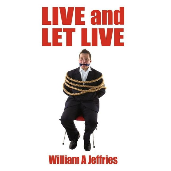 Live and Let Live (Hardcover)