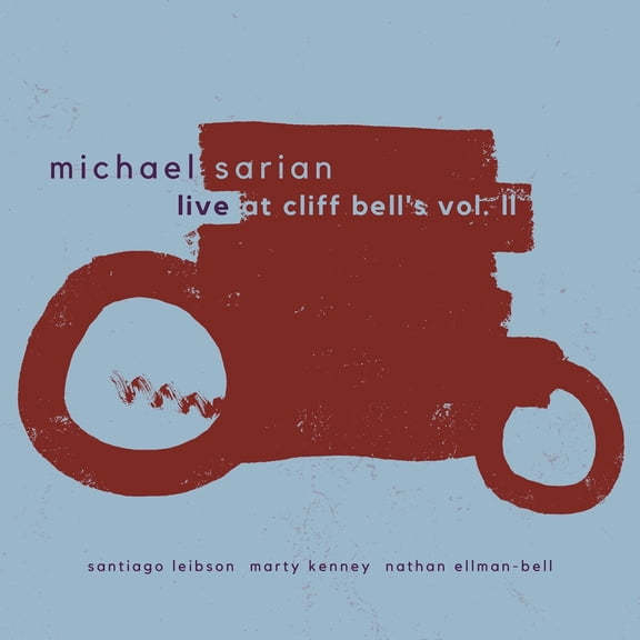 Michael Sarian - Live at Cliff Bell's Vol. II - Music & Performance - CD