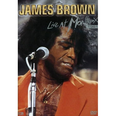 James Brown: Live at Montreux 1981 [DVD]