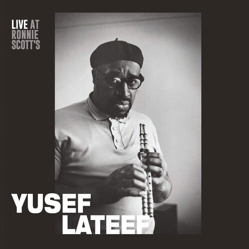 Yusef Lateef - Live At Ronnie Scott's - 15Th January 1966 - Music & Performance - Vinyl