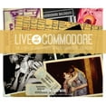 thumbnail image 1 of Live at the Commodore: The Story of Vancouver's Historic Commodore Ballroom (Paperback), 1 of 1