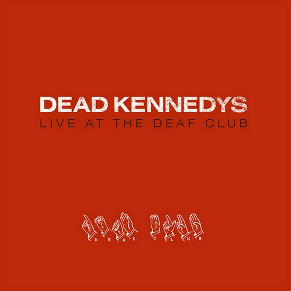 Live at the Deaf Club Dead Kennedys (Vinyl Record)