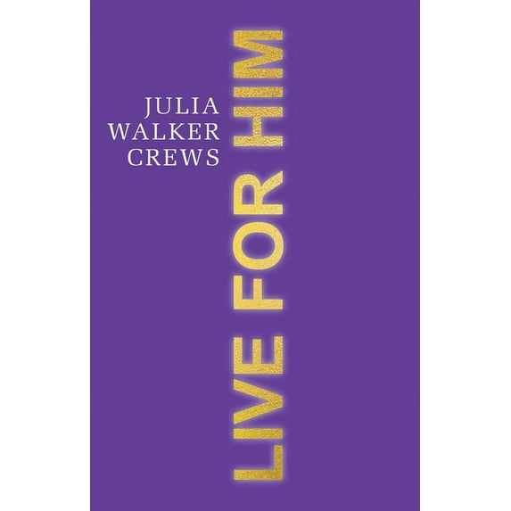 Live for Him (Paperback)