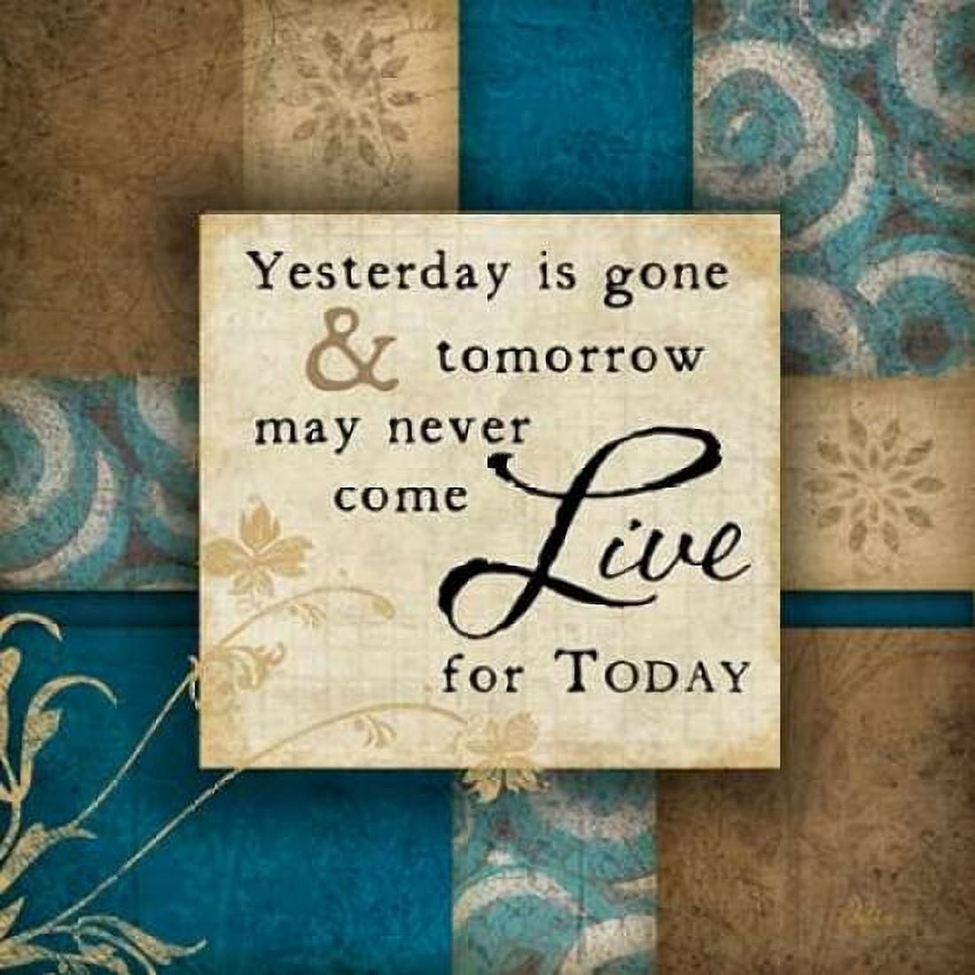 Live for Today Canvas Art - Jennifer Pugh (24 x 24)