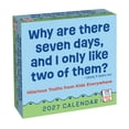 thumbnail image 1 of Live from Snack Time 2027 Day-To-Day Calendar: Hilarious Truths from Kids Everywhere, (Paperback), 1 of 1