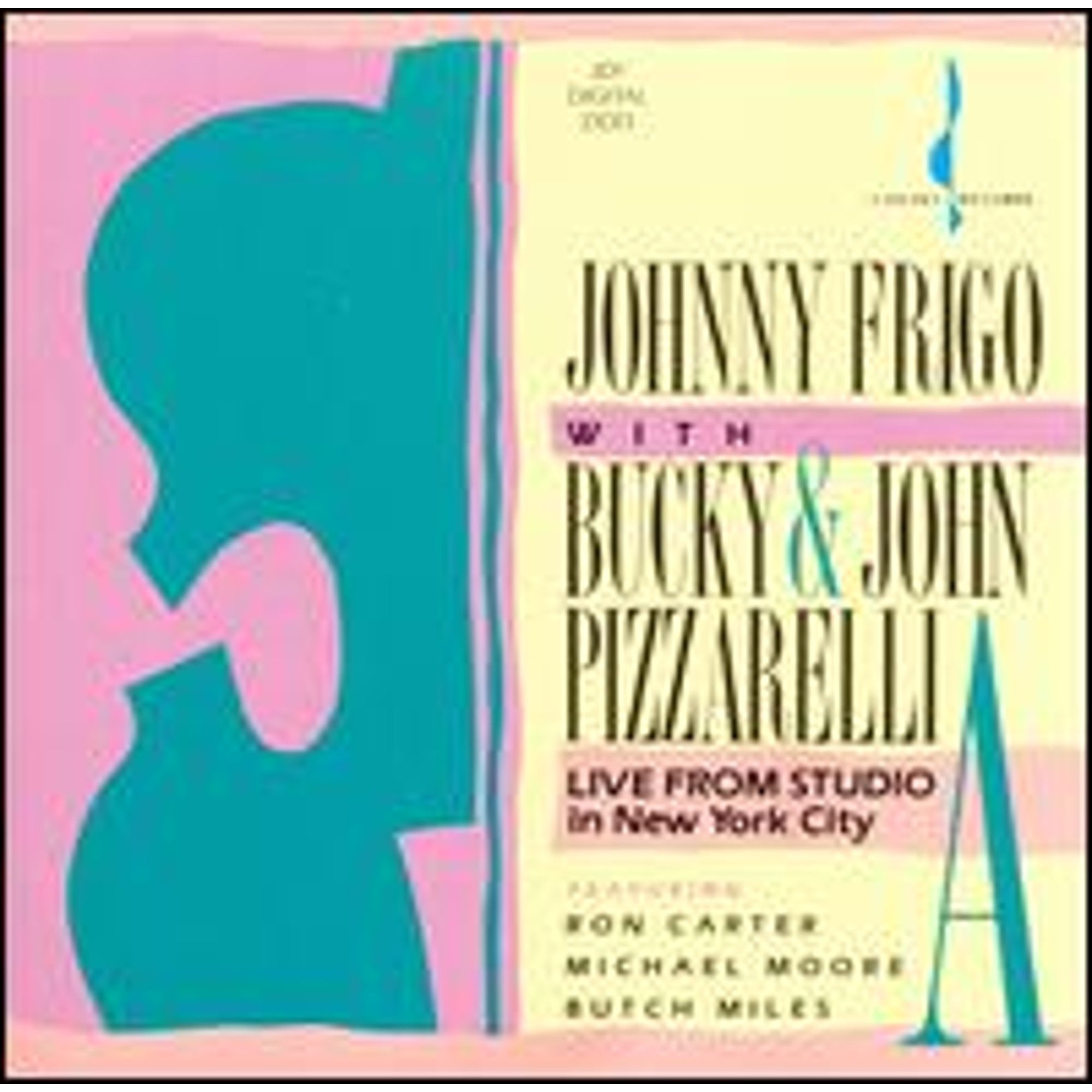 Pre-Owned Live from Studio A in New York City (CD 0090368200129) by Johnny Frigo with Bucky & John Pizzarelli