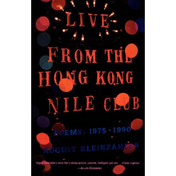 Live from the Hong Kong Nile Club : Poems: 1975-1990