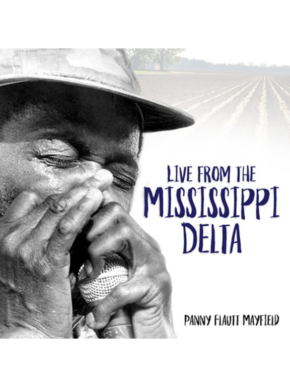 Pre-Owned Live from the Mississippi Delta (Hardcover)