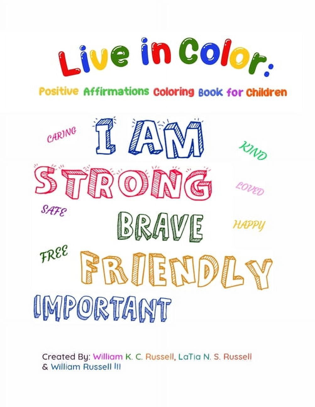 Live in Color Positive Affirmations Coloring book for children (Paperback)