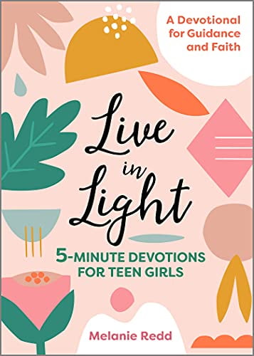 Pre-Owned Live in Light: 5-Minute Devotions for Teen Girls (Paperback) 1641523379 9781641523370