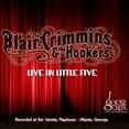 thumbnail image 1 of Blair Crimmins and the Hookers - LIVE IN LITTLE FIVE - Music & Performance - CD, 1 of 1