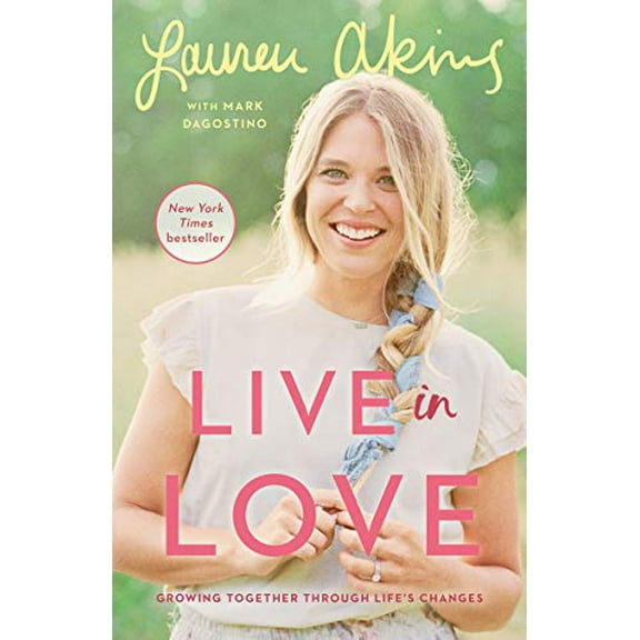 Pre-Owned Live in Love: Growing Together Through Life's Changes Paperback