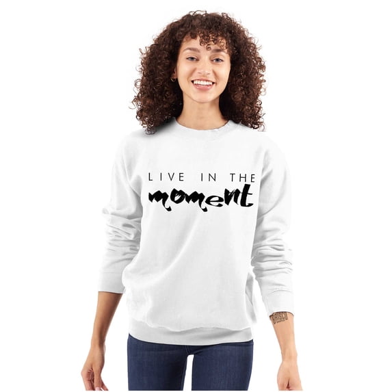 Live in Moment Inspirational Positive Women Plus Size Crewneck Sweatshirt Brisco Brands 2X