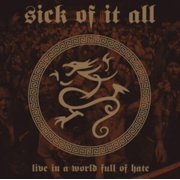 Live in a World Full of Hate Sick of It All Vinyl Record
