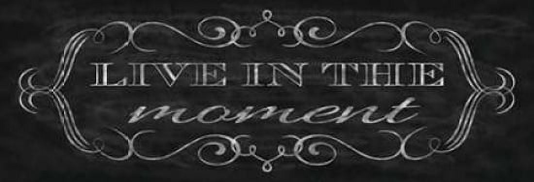 Live in the Moment Canvas Art - N Harbick (12 x 36)